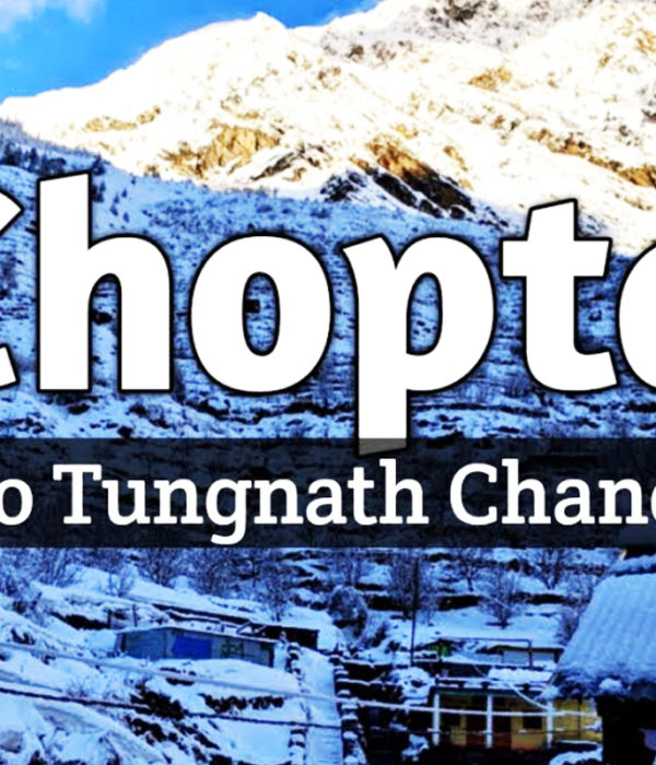 -chopta tungnath tour3 | MY INDIA DARSHAN